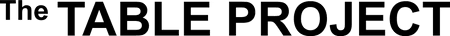 The Table Project