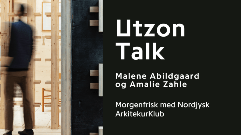 Utzon Talk